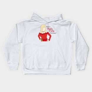 Have a Holly Dolly Christmas! Dolly Parton Kids Hoodie